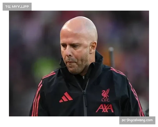 斯洛特迎来挑战 利物浦冠军阵容能否克服关键问题重回巅峰